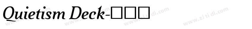 Quietism Deck字体转换